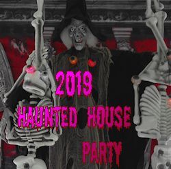 2019 Haunted House Party