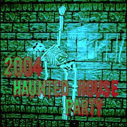 2004 Haunted House Party